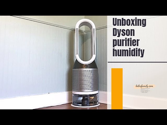 Unboxing and Initial Impressions: Dyson Pure Humidify+Cool